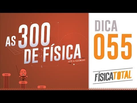Thumbnail da aula: 055 - MCUV (movimento retardado) - 300 de Física