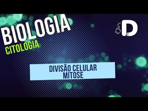Thumbnail da aula: Divisão Celular Mitose  - Citologia - Biologia - Preparatório Enem