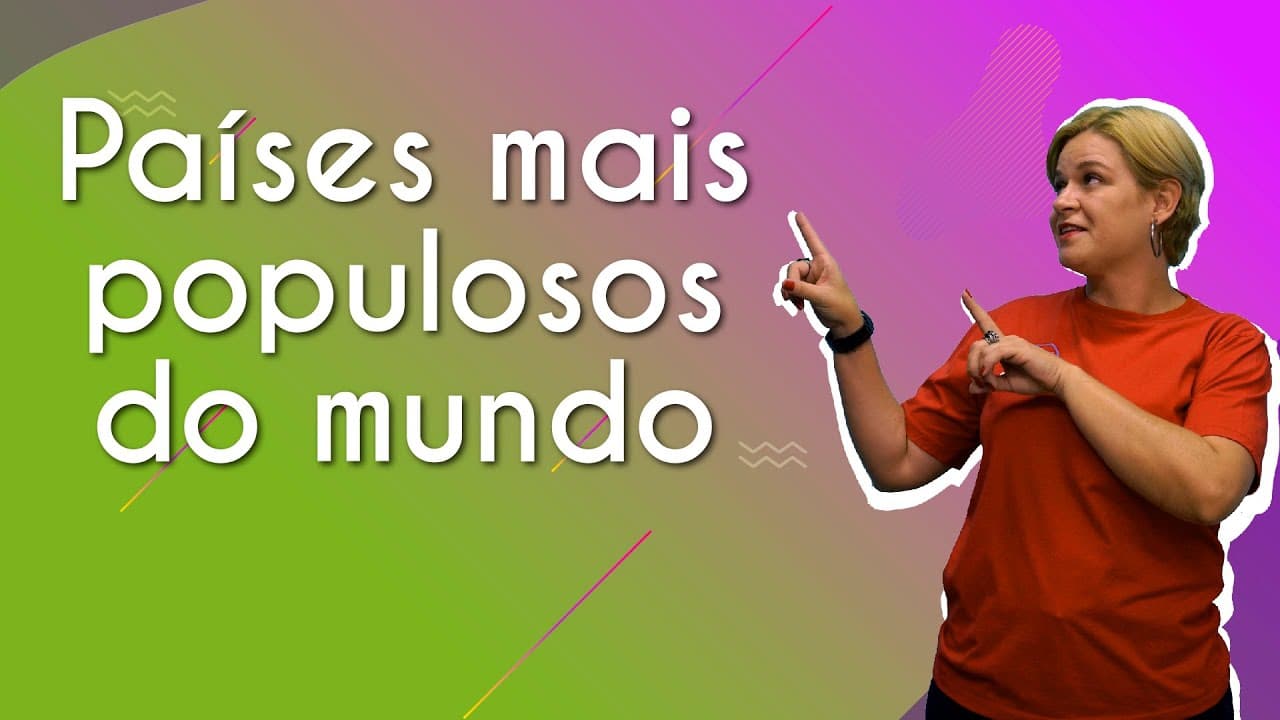 Thumbnail: Países mais populosos do mundo - Brasil Escola