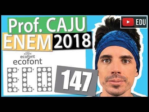 Thumbnail da aula: [ENEM 2018] 147 📓 GEOMETRIA PLANA A Ecofont possui design baseado na velha fonte Vera Sans. Porém