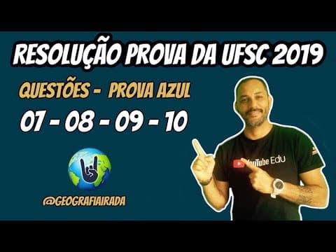 Thumbnail da aula: PROVA DA UFSC 2019 - COMENTADA PARTE 1
