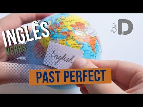 Thumbnail da aula: Past Perfect - Verbs - Inglês - Preparatório Online