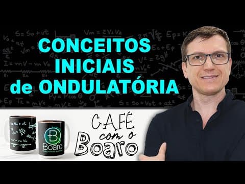 Thumbnail da aula: CONCEITOS INICIAIS de ONDULATÓRIA - EXERCÍCIOS para REVISÃO de FÍSICA - EXC083