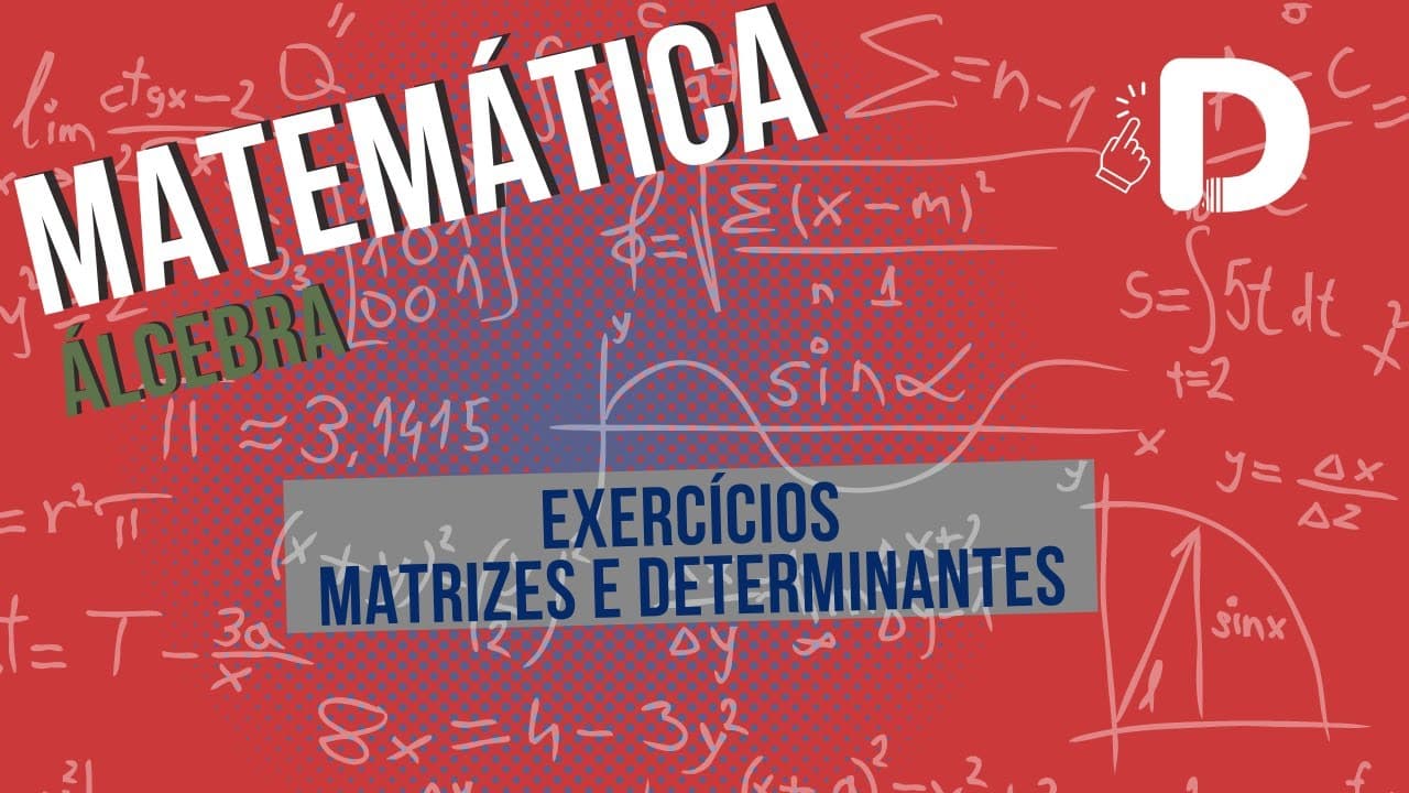 Thumbnail: Matrizes e Determinantes Exercícios - Matemática - Preparatório Enem