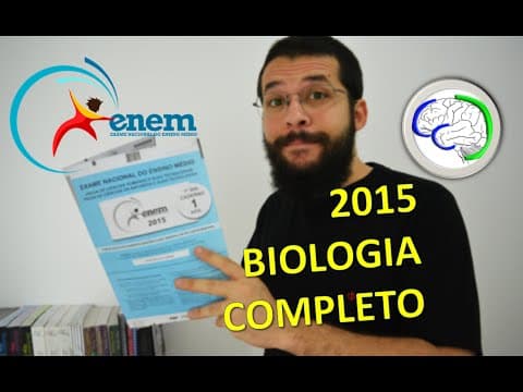 Thumbnail da aula: ENEM 2015 - Resolução completa de Biologia