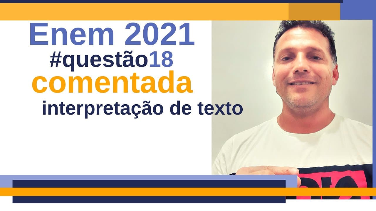 Thumbnail: #Enem: questão comentada de língua português - interpretação