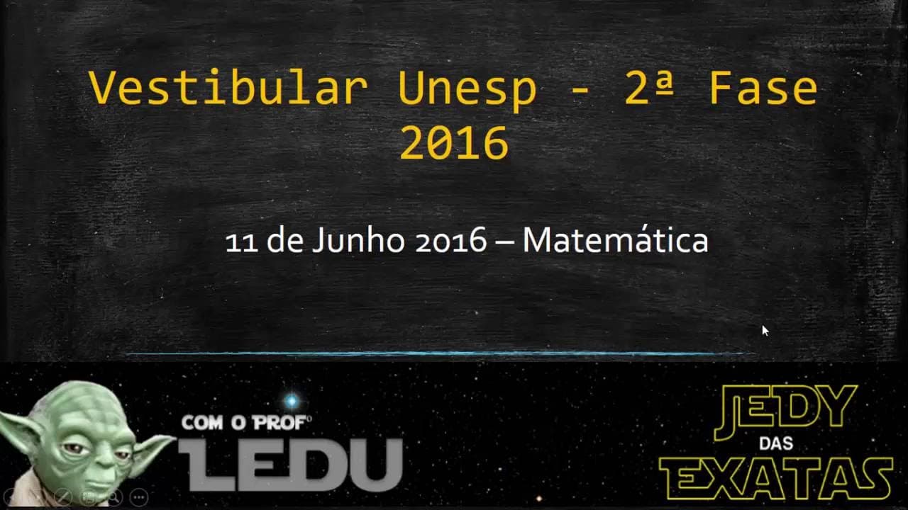 Thumbnail: Resolução Prova Unesp 2ª Fase - 2016 - Matemática - Prof LEDU
