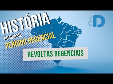 Thumbnail da aula: Revoltas Regenciais - Período Regencial - História do Brasil - Preparatório Enem