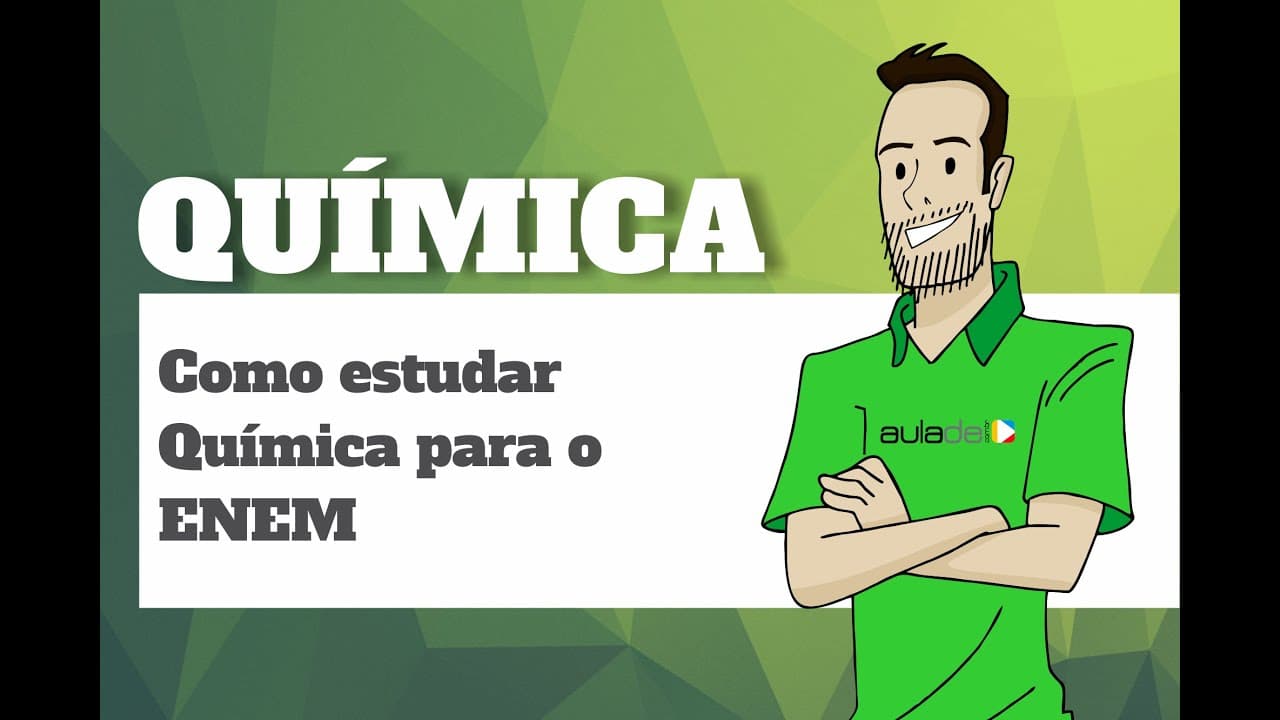 Thumbnail: Química - Como estudar Química para o Enem
