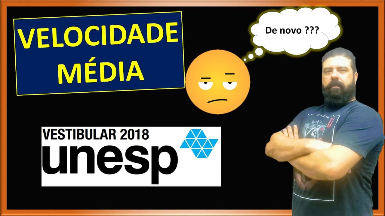 Thumbnail: Unesp 2018 | 76 - Velocidade média