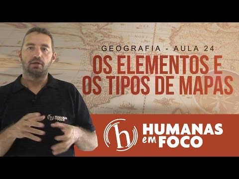 Thumbnail da aula: Geografia - Aula 24 - Os elements e os tipos de mapas