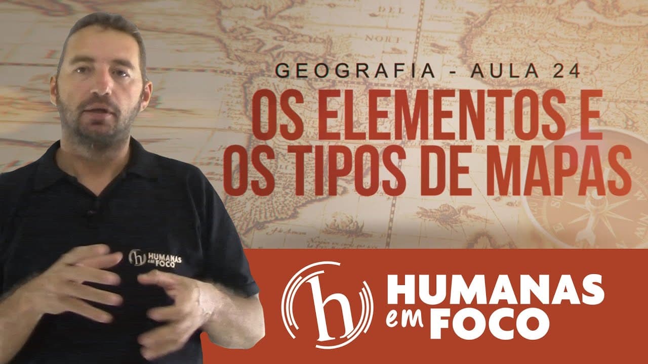 Thumbnail: Geografia - Aula 24 - Os elements e os tipos de mapas