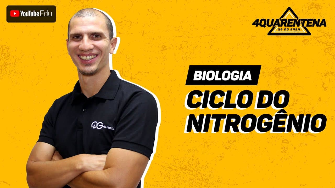 Thumbnail: QUARENTENA ENEM: Ciclo do Nitrogênio | Biologia