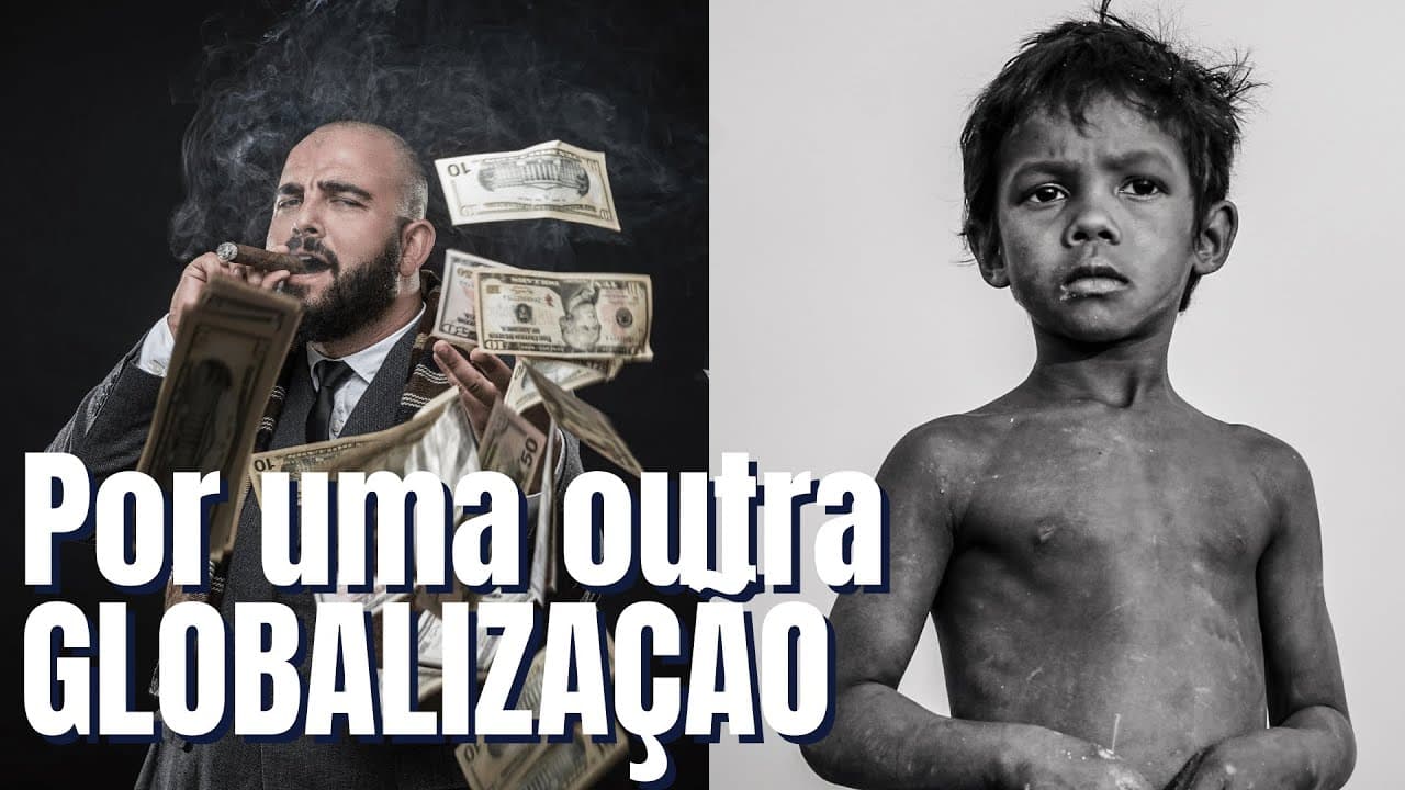 Thumbnail: O lado ruim da Globalização | Entenda o processo histórico da Globalização econômica