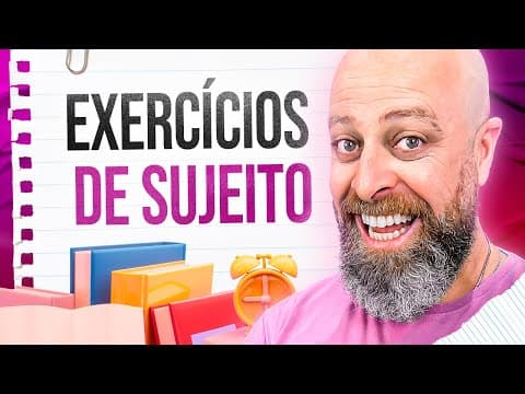 Thumbnail da aula: Resolvendo questões sobre SUJEITO! [Professor Noslen]