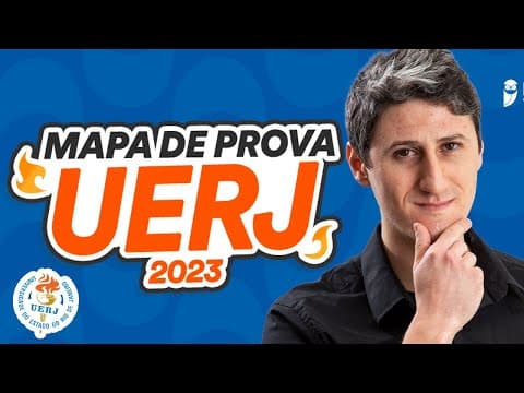 Thumbnail da aula: UERJ 2023 – Mapa de Prova