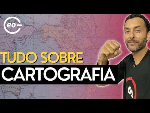 Thumbnail da aula: TUDO SOBRE CARTOGRAFIA | TIPOS DE MAPAS | ANAMORFOSE | SENSORIAMENTO REMOTO