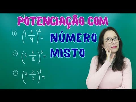Thumbnail da aula: POTENCIAÇÃO COM NÚMERO MISTO - Professora Angela Matemática