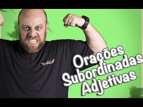 Thumbnail da aula: Orações Subordinadas Adjetivas [Prof Noslen]