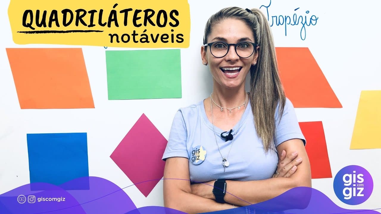 Thumbnail: QUADRILÁTEROS | QUADRILÁTEROS NOTÁVEIS | #02
