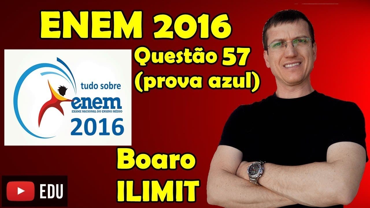 Thumbnail: ENEM 2016 - QUESTÃO 57 - FÍSICA - PROVA AZUL - Prof  Boaro ILIMIT EDUCATION