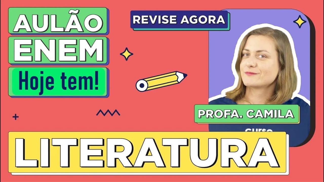 Thumbnail: AULÃO DE LITERATURA ENEM: Resumo dos 10 temas que mais caem na prova. Profe Camila Brambilla