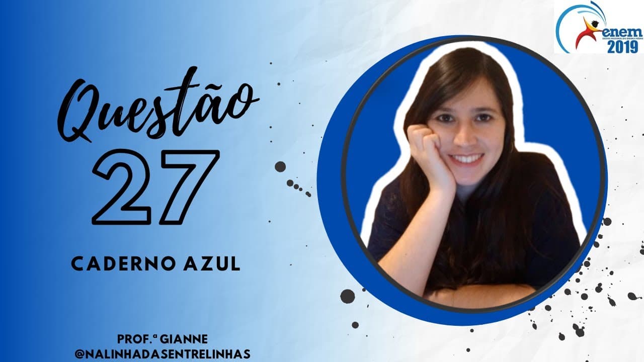 Thumbnail: Questão 27 ENEM 2019 - LINGUAGENS - Prof.ª Gianne - Resolução
