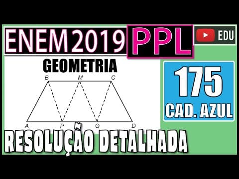 Thumbnail da aula: [ENEM 2019 PPL] 175 📘 GEOMETRIA PLANA No trapézio isósceles mostrado na figura a seguir, M é o