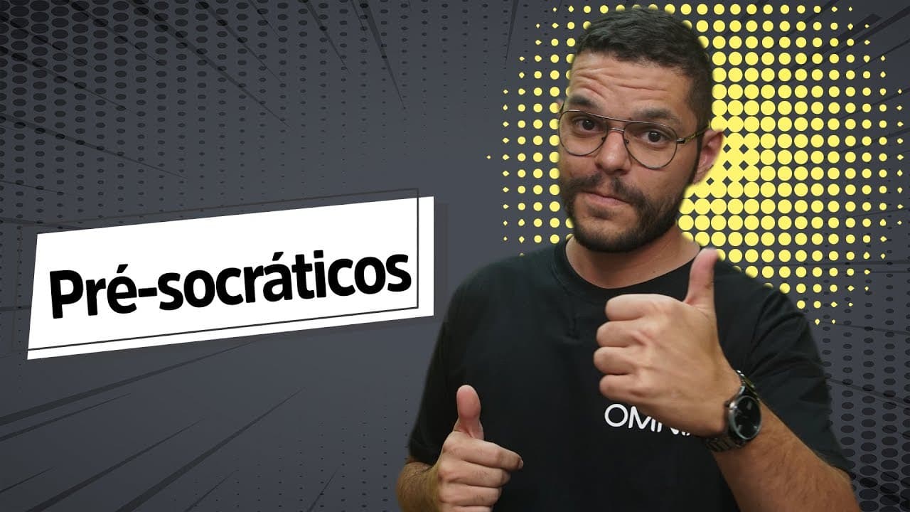 Thumbnail: A Cosmologia dos Filósofos Pré-Socráticos
