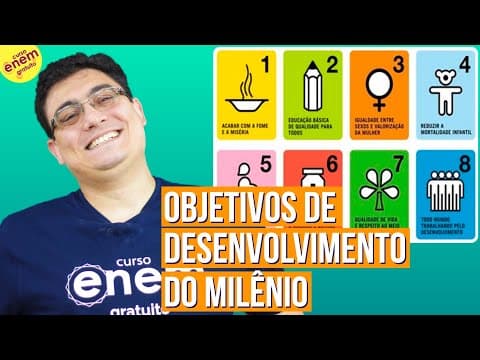 Thumbnail da aula: OBJETIVOS DE DESENVOLVIMENTO DO MILÊNIO | Resumo de Geografia para o Enem