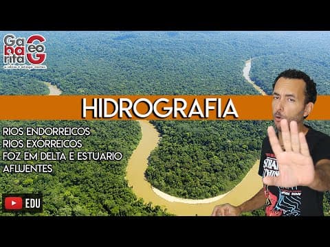 Thumbnail da aula: HIDROGRAFIA | CARACTERÍSTICAS DOS RIOS | BACIAS HIDROGRÁFICAS