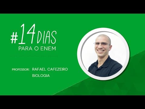 Thumbnail da aula: Biologia - ENEM | 14 dias