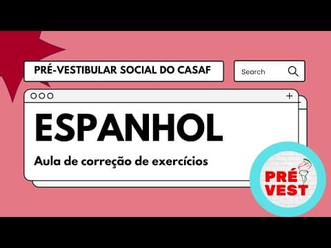 Thumbnail da aula: Aula de Espanhol- REVISÃO UERJ