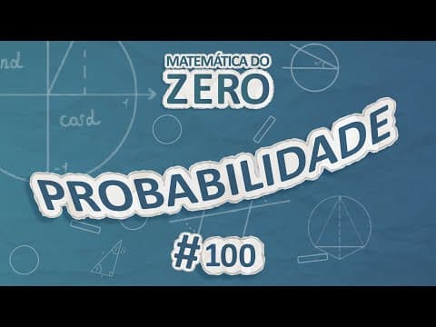 Thumbnail da aula: Matemática do Zero| Probabilidade - Brasil Escola