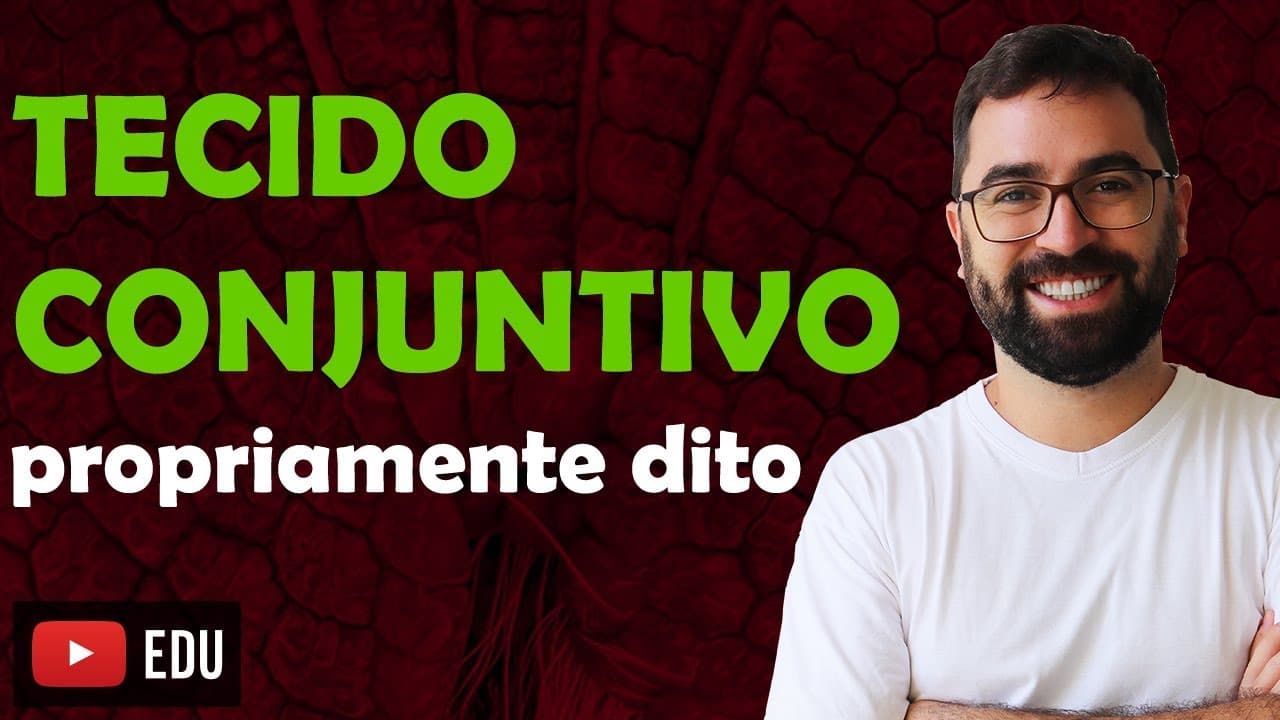 Thumbnail: Tecido Conjuntivo Propriamente Dito - Aula 05 - Módulo VII: Fisiologia Humana | Prof. Gui
