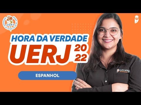Thumbnail da aula: Revisão de Espanhol - Hora da Verdade UERJ 2022