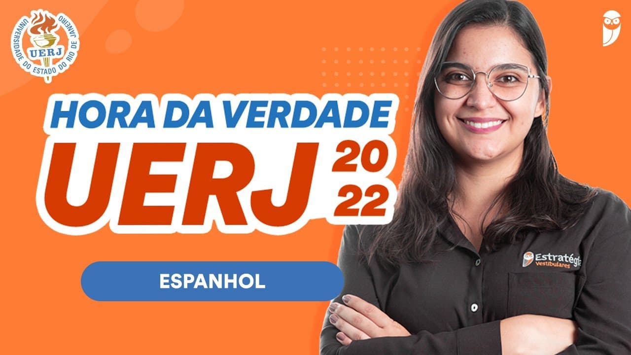 Thumbnail: Revisão de Espanhol - Hora da Verdade UERJ 2022