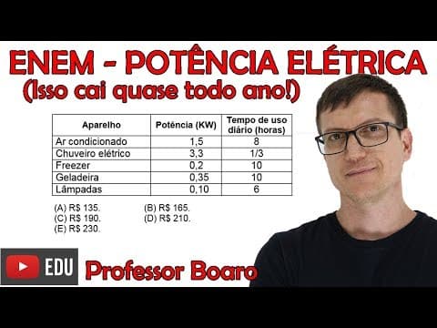 Thumbnail da aula: ENEM - POTÊNCIA ELÉTRICA - EXERCÍCIO RESOLVIDO - Professor Boaro