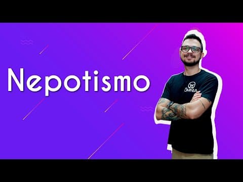 Thumbnail da aula: Nepotismo - Brasil Escola