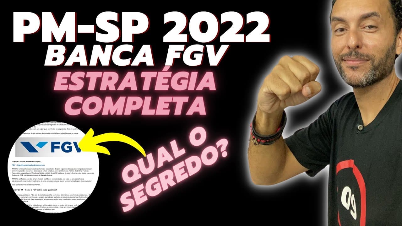 Thumbnail: Concurso PM SP 2022 | O que ninguém faz | Banca FGV |