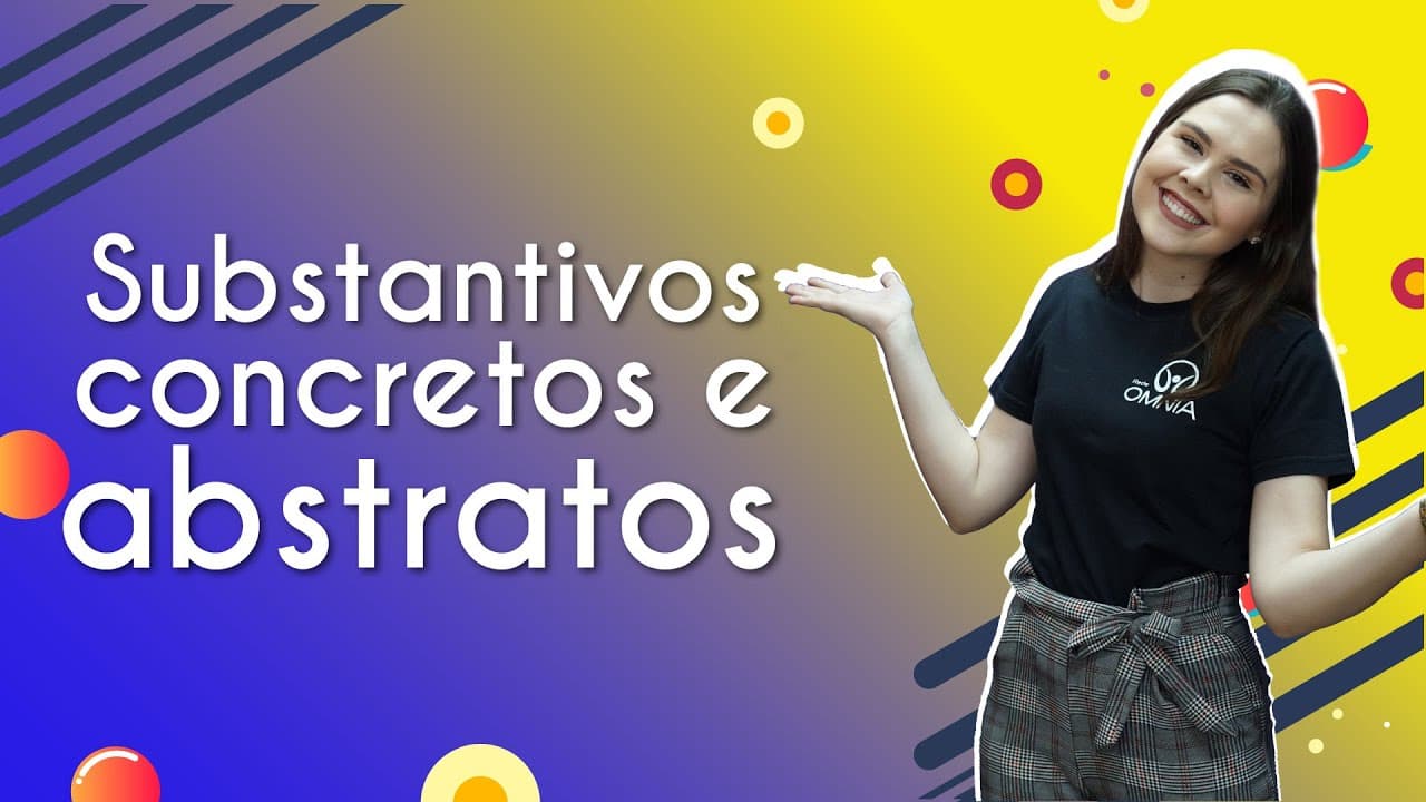 Thumbnail: Substantivos concretos e abstratos - Brasil Escola