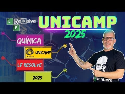 Thumbnail da aula: UNICAMP 1ª Fase 2025 - Química - Resolução Questões Objetivas de Química
