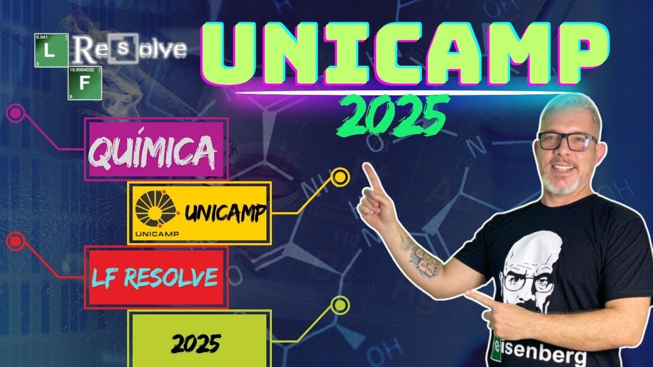 Thumbnail: UNICAMP 1ª Fase 2025 - Química - Resolução Questões Objetivas de Química
