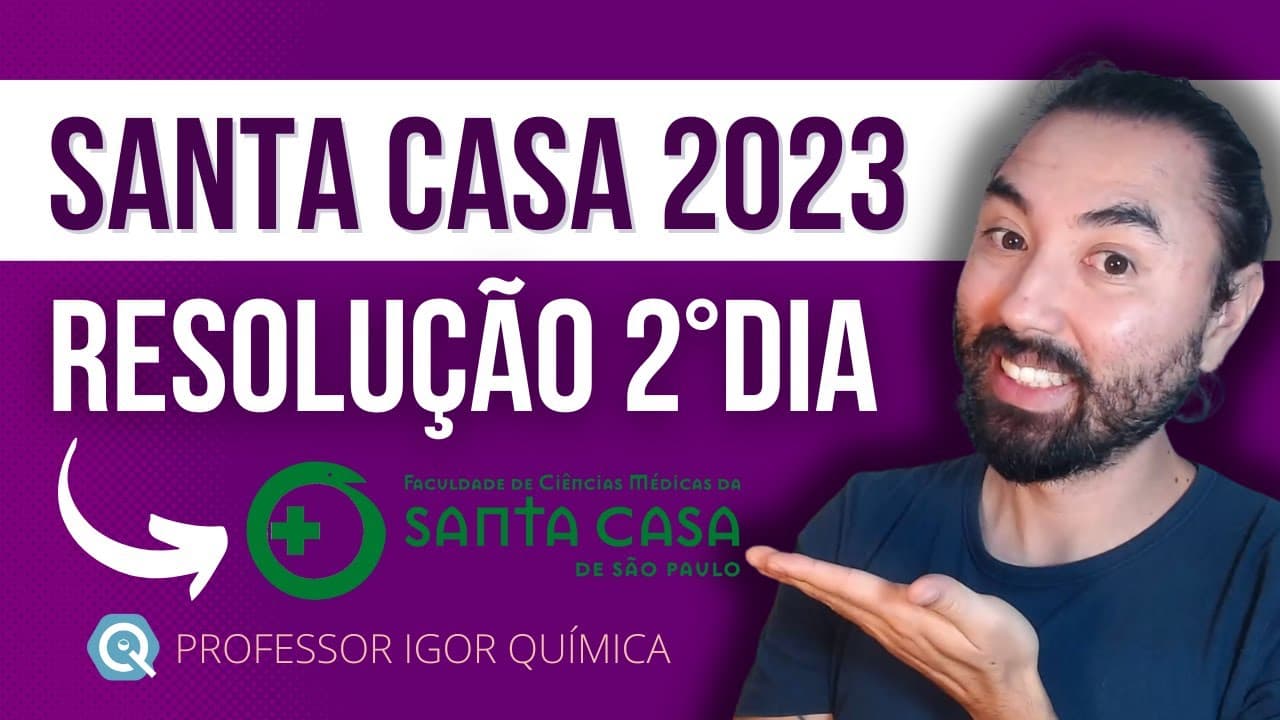 Thumbnail: SANTA CASA 2023 | Segundo Dia | Química