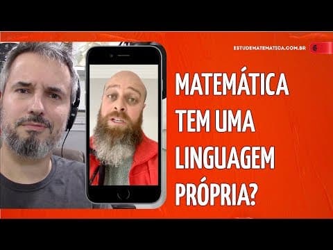 Thumbnail da aula: Matemática tem uma linguagem própria? [Aprender mais, estudar melhor!]
