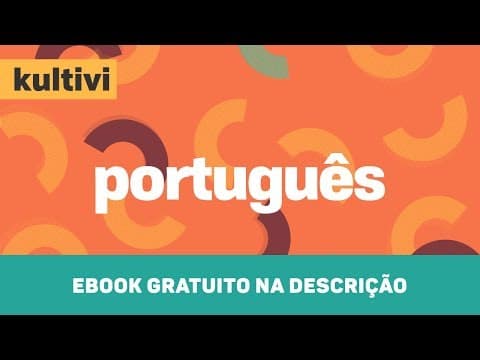Thumbnail da aula: Português | Kultivi - Sintaxe: Período Composto I | CURSO GRATUITO COMPLETO