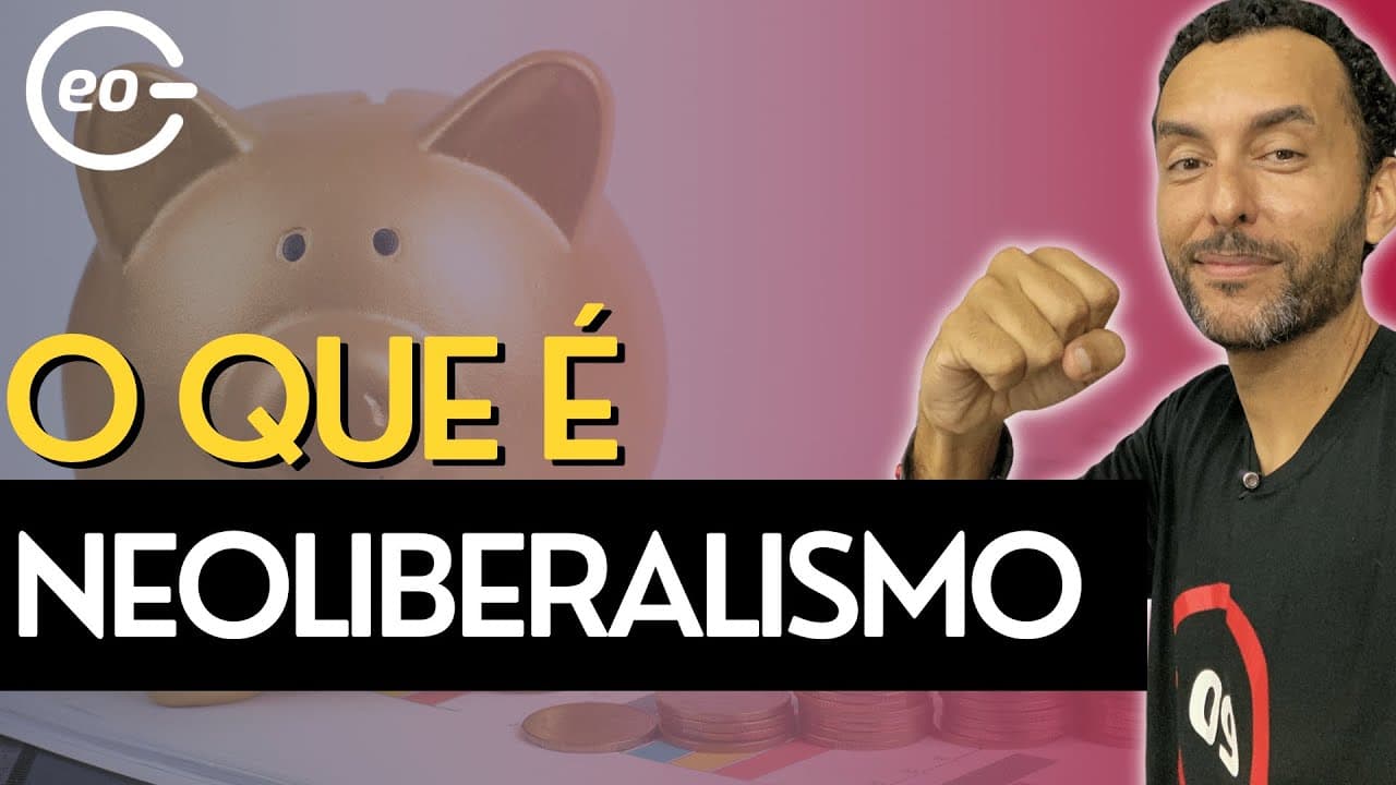 Thumbnail: O que é Neoliberalismo? Geografia |