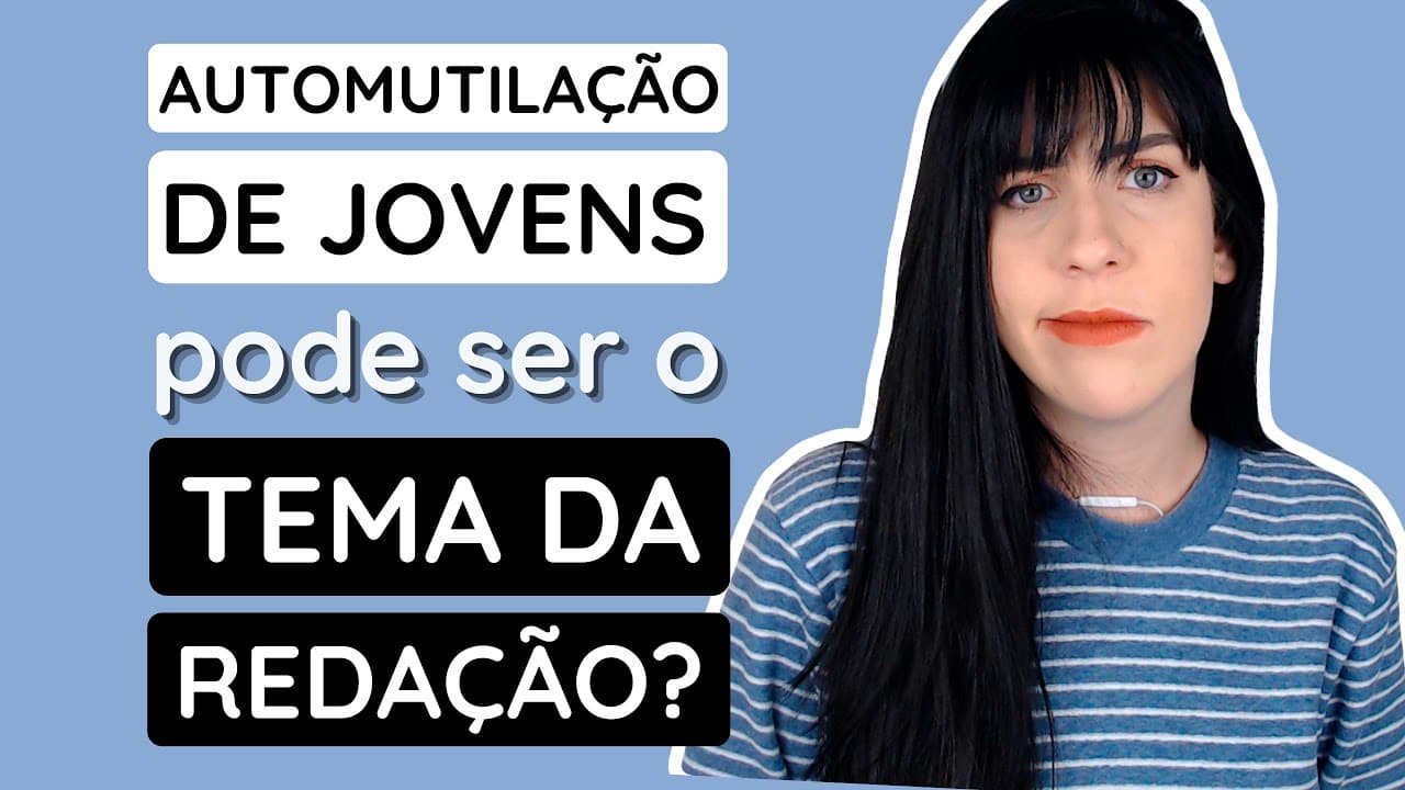 Thumbnail: E se cair AUTOMUTILAÇÃO de jovens na redação do Enem?