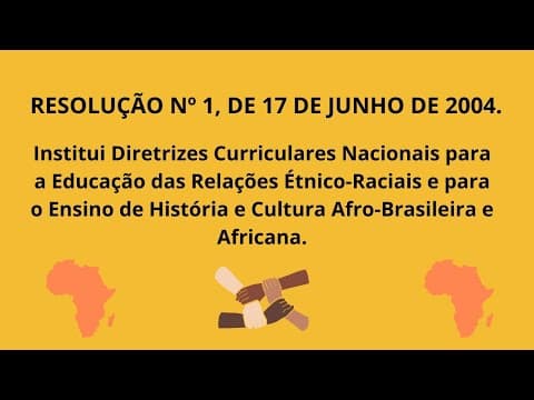 Thumbnail da aula: RESOLUÇÃO Nº 1, DE 17 DE JUNHO DE 2004- com questões sobre a Resolução.