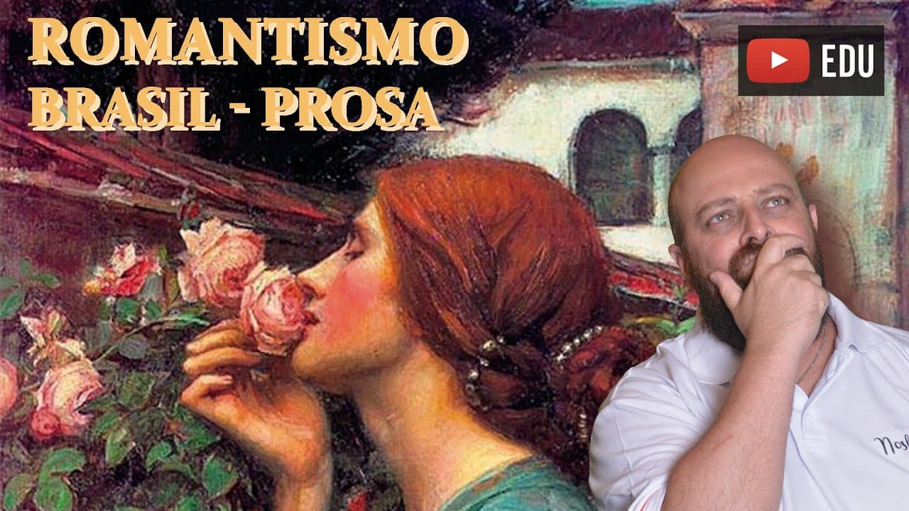 Thumbnail: Romantismo Brasil - Prosa [Prof. Noslen]
